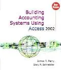 Building Accounting Systems Using Access 2002 Brief Edition