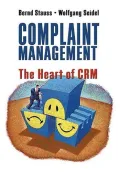 Book cover of Complaint Management: The Heart of CRM