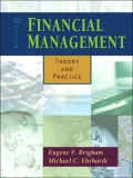 Financial Management: Theory and Practice with Thomson ONE