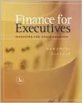 Finance for Executives: Managing for Value Creation