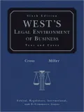 West's Legal Environment of Business Text and Cases