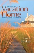 Investing in a Vacation Home for Pleasure and Profit