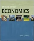 Economics, Concise Edition (with InfoTrac )