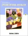Fundamentals of Organizational Behavior (with InfoTrac )