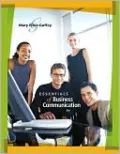 Essentials of Business Communication (with www.meguffey.com Printed Access Card)