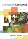 Managerial Accounting: A Focus on Ethical Decision Making