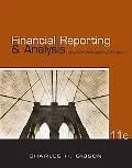 Financial Reporting and Analysis: Using Financial Accounting Information (with ThomsonONE - ...