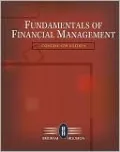 Fundamentals of Financial Management (with Thomson ONE - Business School Edition)
