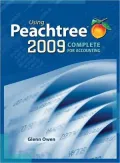 Using Peachtree Complete 2009 for Accounting (with Data File and Accounting CD-ROM)