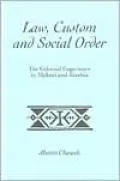 Law, Custom, and Social Order: The Colonial Experience in Malawi and Zambia