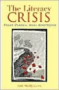 The Literacy Crisis: False Claims, Real Solutions