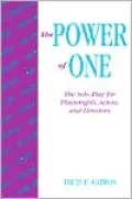 The Power of One : The Solo Play for Playwrights, Actors and Directors