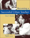 Becoming a Successful Urban Teacher
