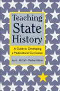 Teaching State History: A Guide to Developing a Multicultural Curriculum by Ava McCall — book cover