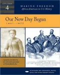 Our New Day Begun: 1861-1877, Vol. 4
