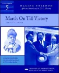 March on Till Victory: 1877-1970 (Sourcebook 5), Vol. 5