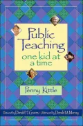 Public Teaching: One Kid at a Time