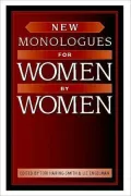 New Monologues for Women by Women