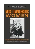 Most Dangerous Women: Bringing History to Life through Readers' Theater