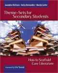 Theme-Sets for Secondary Students: How to Scaffold Core Literature