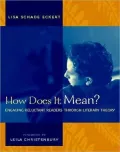 How Does It Mean?: Engaging Reluctant Readers through Literary Theory