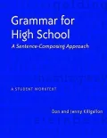 Grammar for High School: A Student Worktext