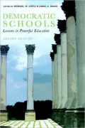 Democratic Schools: Lessons in Powerful Education