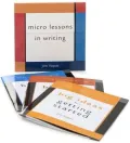 Micro Lessons in Writing (Big Ideas for Getting Started, Revising, and Editing and Publishing)