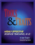 Tools and Traits of Highly Effective Elementary Science Teaching, K-8