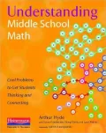 Understanding Middle School Math: Cool Problems to Get Students Thinking and Connecting