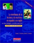 Ensenanza de la lectura y la escritura en espanol e ingles en clases bilingues y de doble inmersion (Teaching Reading and Writing in Spanish and English in Bilingual and Dual Language Classrooms)