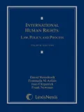 International Human Rights: Law, Policy, and Process