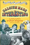 Calcium Made Interesting: Sketches, Letters, Essays & Gondolas