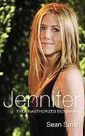 Jennifer: The Unauthorized Biography