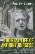 Real Life of Anthony Burgess