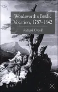 Wordsworth's Bardic Vocation, 1787-1842