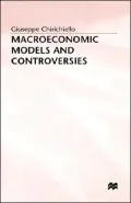 Macroeconomic Models and Controversies