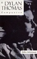 A Dylan Thomas companion