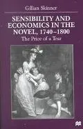 Sensibility and Economics in the Novel, 1740-1800
