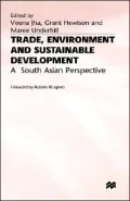 Trade, Environment and Sustainable Development : A South Asian Perspective