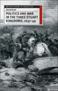 Politics and War in the Three Stuart Kingdoms, 1637-49 (British History in Perspective Series)