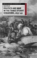 Politics and War in the Three Stuart Kingdoms, 1637-49