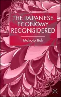 The Japanese Economy Reconsidered