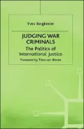 Judging War Criminals : The Politics of International Justice