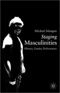 Staging Masculinities