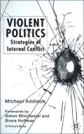 Violent Politics: Strategies of Internal Conflict