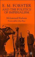 E.M. Forster And The Politics Of Imperialism