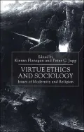 Virtue, Ethics, and Sociology
