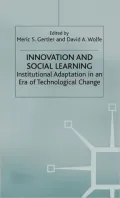 Innovation and Social Learning: Institutional Adaptation in an Era of Technological Change