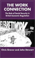 The Work Connection : The Role of Social Security in British Economic Regulation